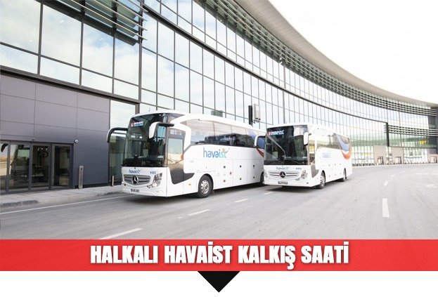 HAVAİST kalkış saati
